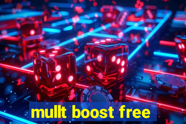 mullt boost free